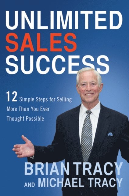 Michael Tracy, Brian Tracy - Unlimited Sales Success, E-bok