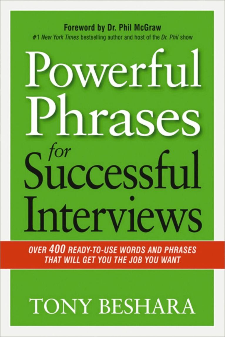 Tony Beshara - Powerful Phrases for Successful Interviews, Häftad