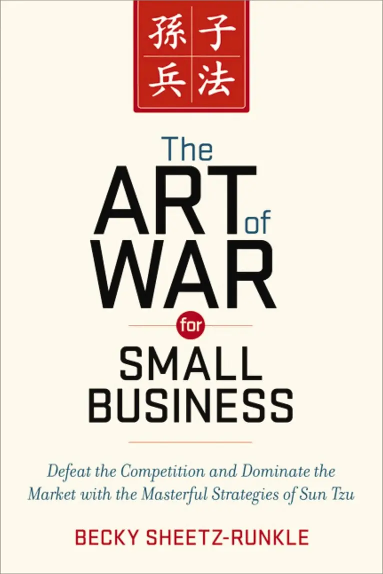 Becky Sheetz-Runkle - Art of War for Small Business: Defeat the Competition and Dominate the Market with the Masterful Strategies of Sun Tzu, Häftad. Tillgänglighet: Lägg i varukorg