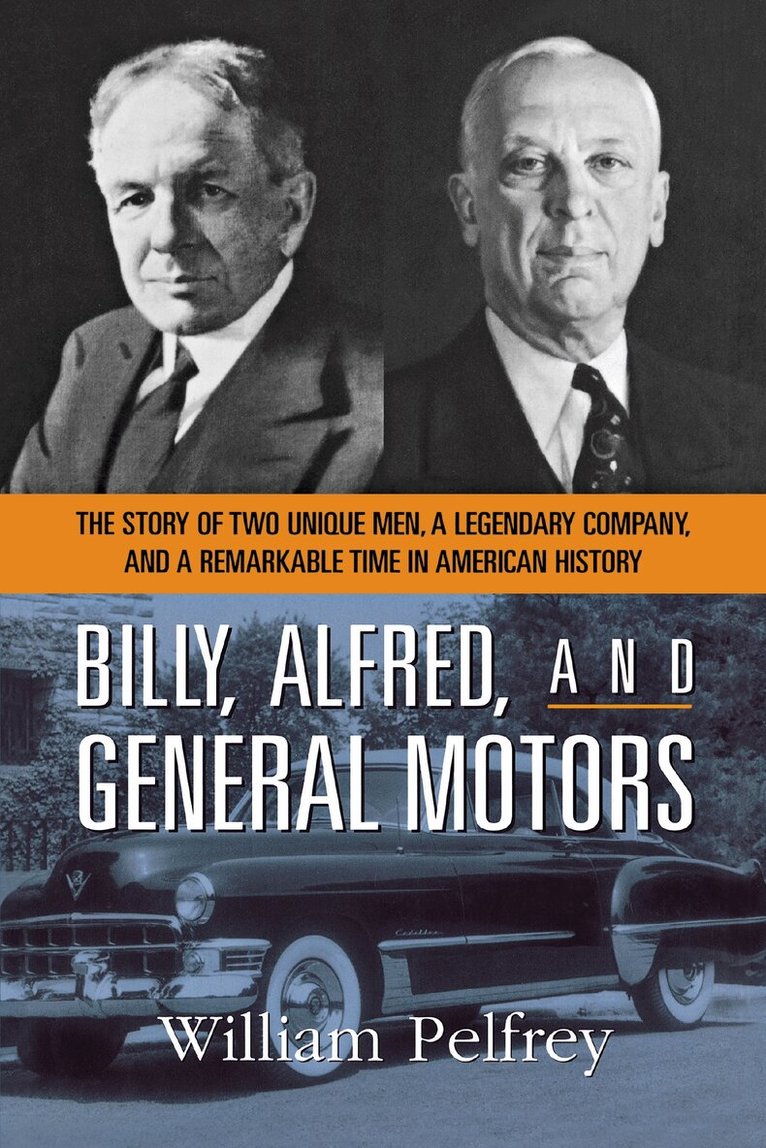 William PELFREY - Billy, Alfred, and General Motors, Häftad