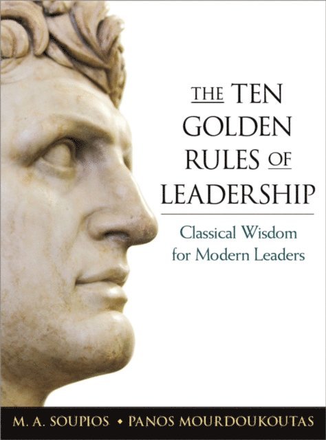 Panos Mourdoukoutas, M. Soupio - Ten Golden Rules of Leadership, E-bok