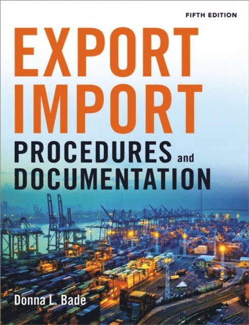 Donna Bade - Export/Import Procedures and Documentation, E-bok
