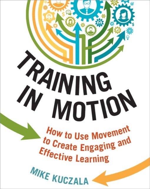 Mike Kuczala - Training in Motion, E-bok