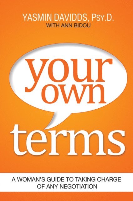 Ann Bidou, Yasmin Davidds - Your Own Terms, E-bok