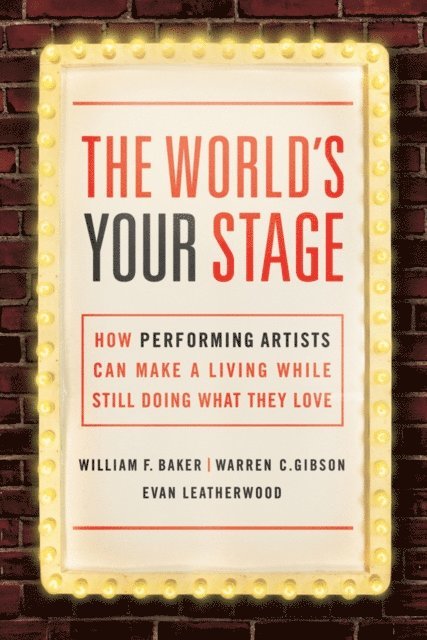 Warren Gibson, William Baker - World's Your Stage, E-bok