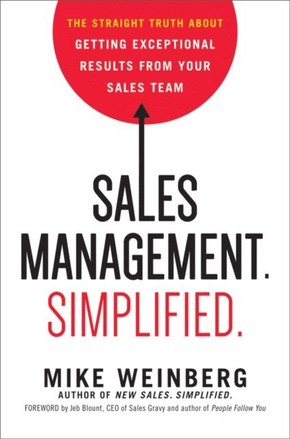 Mike Weinberg - Sales Management. Simplified., E-bok