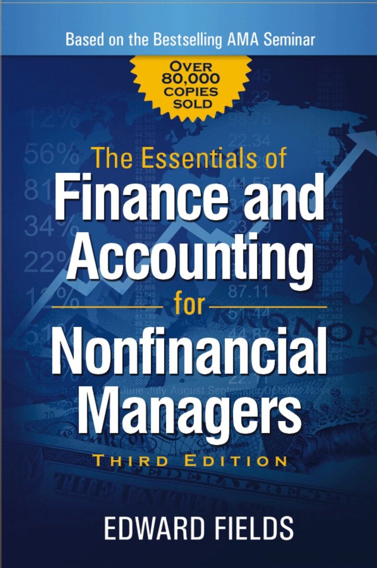 Edward Fields - Essentials of Finance and Accounting for Nonfinancial Managers, Häftad