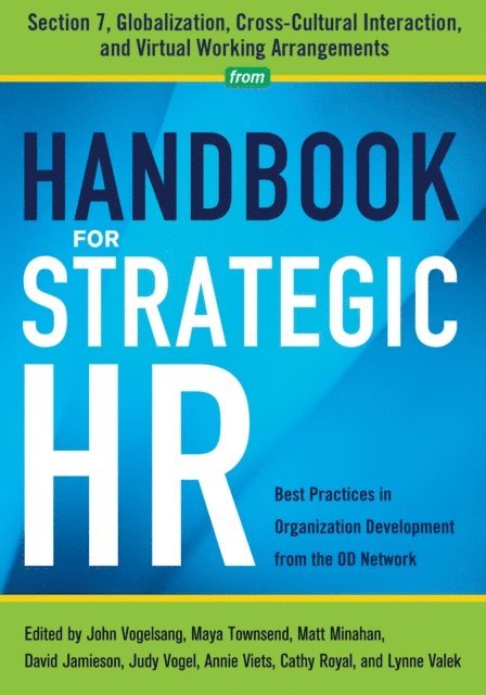 Lynne Valek, Cathy Royal, Annie Viets, Judy Vogel, David Jamieson, Matt Minahan, Maya Townsend, John Vogelsang PhD, OD Network - Handbook for Strategic HR - Section 7, E-bok