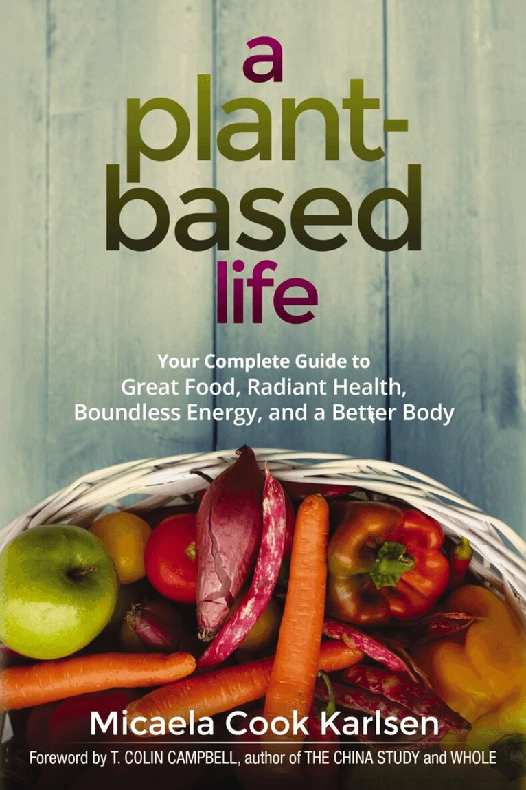Micaela Karlsen - Plant-Based Life, Häftad. Tillgänglighet: Lägg i varukorg
