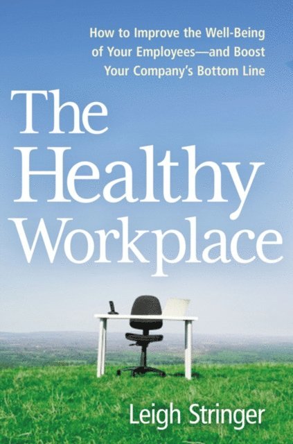 Leigh Stringer - Healthy Workplace, E-bok. Tillgänglighet: Lägg i varukorg