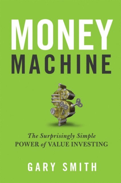 Gary V. Smith - Money Machine, E-bok
