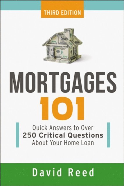 David Reed - Mortgages 101, E-bok