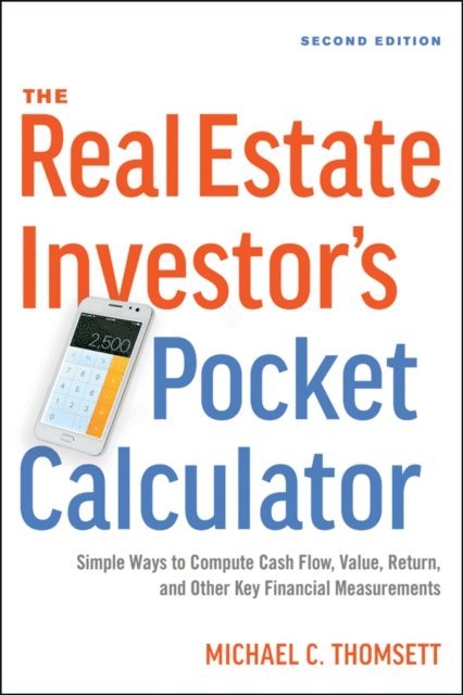 Michael Thomsett - Real Estate Investor's Pocket Calculator, E-bok. Tillgänglighet: Lägg i varukorg