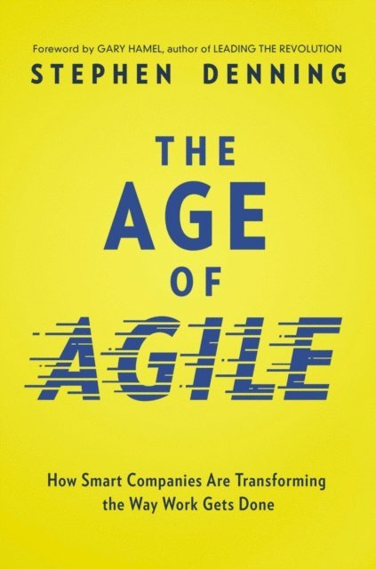 Stephen Denning - Age of Agile, E-bok
