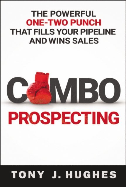 Tony Hughes - Combo Prospecting, E-bok