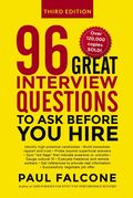 96 Great Interview Questions to Ask Before You Hire