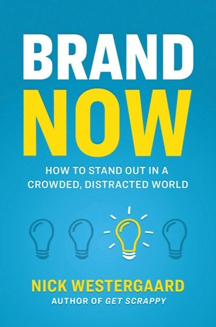Nick Westergaard - Brand Now, E-bok. Tillgänglighet: Lägg i varukorg