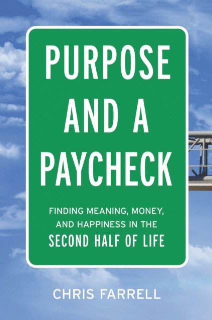 Chris Farrell - Purpose and a Paycheck, E-bok
