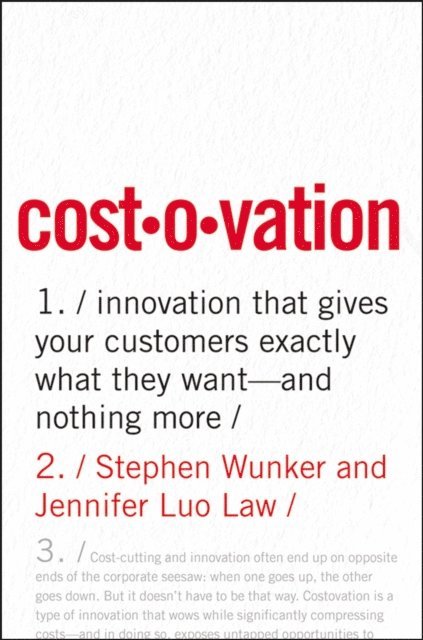 Jennifer Luo Law, Stephen Wunker - Costovation, E-bok