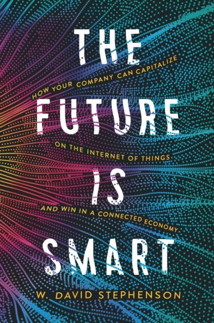W.  David Stephenson - Future is Smart, E-bok. Tillgänglighet: Lägg i varukorg
