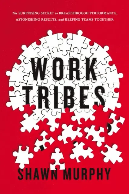 Shawn Murphy - Work Tribes, E-bok. Tillgänglighet: Lägg i varukorg