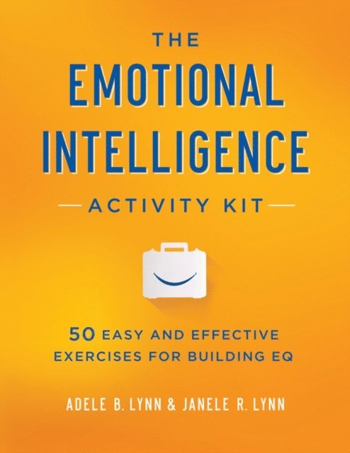 Janele Lynn, Adele Lynn - Emotional Intelligence Activity Kit, E-bok. Tillgänglighet: Lägg i varukorg