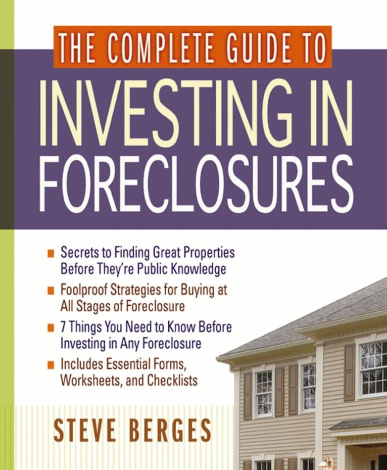 Steve Berges - Complete Guide to Investing in Foreclosures, Häftad. Tillgänglighet: Lägg i varukorg