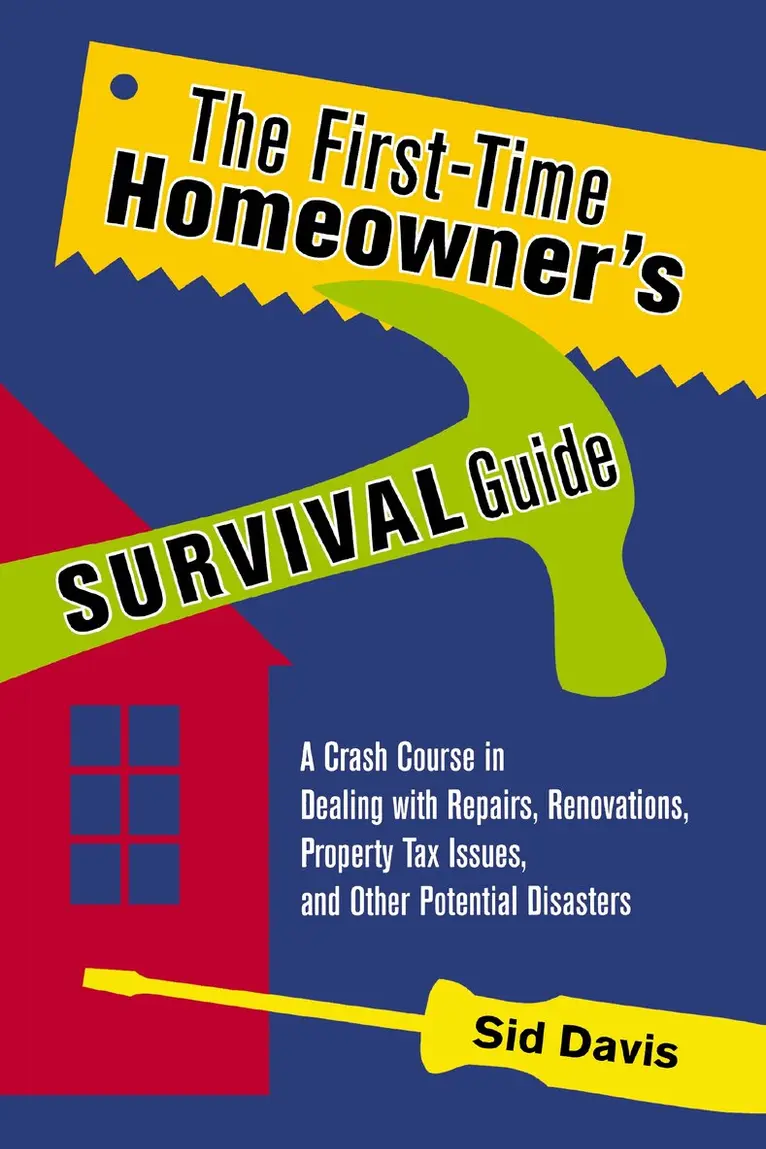 Sid Davis - First-Time Homeowner's Survival Guide, Häftad. Tillgänglighet: Lägg i varukorg