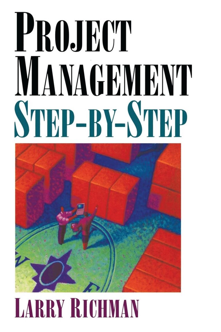 Larry Richman - Project Management Step-by-Step, Häftad