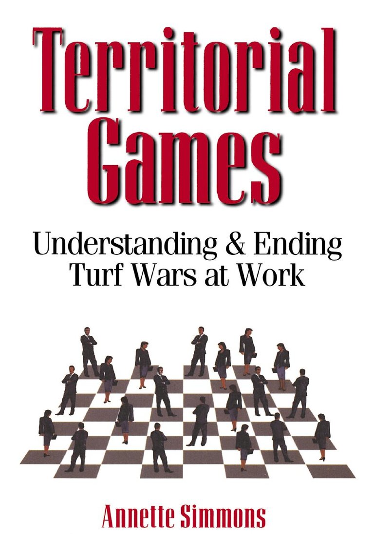 Annette Simmons - Territorial Games, Häftad