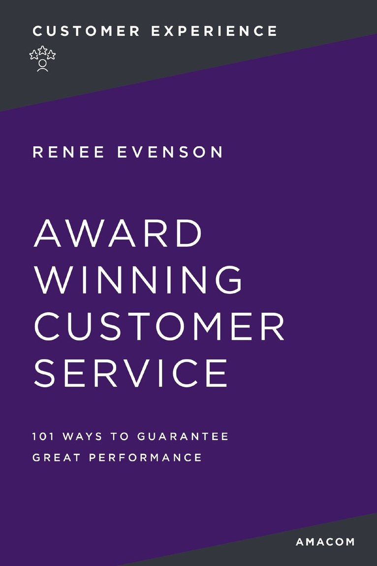 Renee Evenson - Award Winning Customer Service, Häftad
