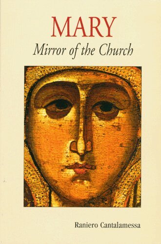 Raniero Cantalamessa OFM Cap - Mary, Mirror of the Church, Häftad