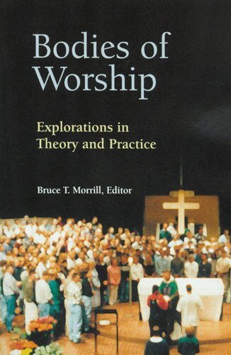 Bruce T. Morrill SJ - Bodies of Worship, Häftad. Tillgänglighet: Lägg i varukorg