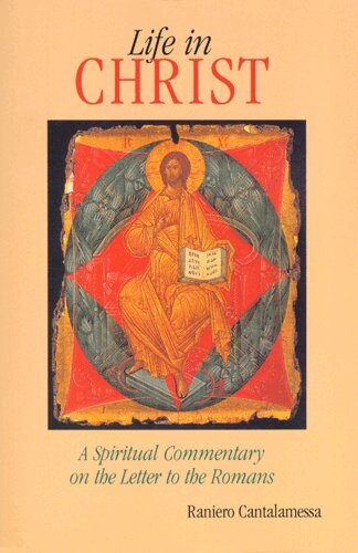 Raniero Cantalamessa OFM Cap - Life in Christ, Häftad