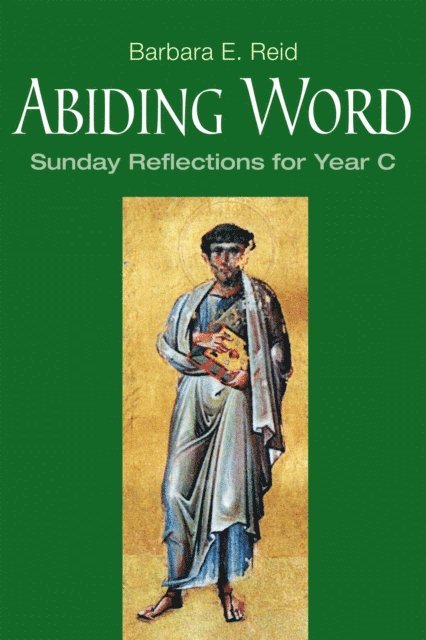Barbara  E. Reid - Abiding Word, E-bok