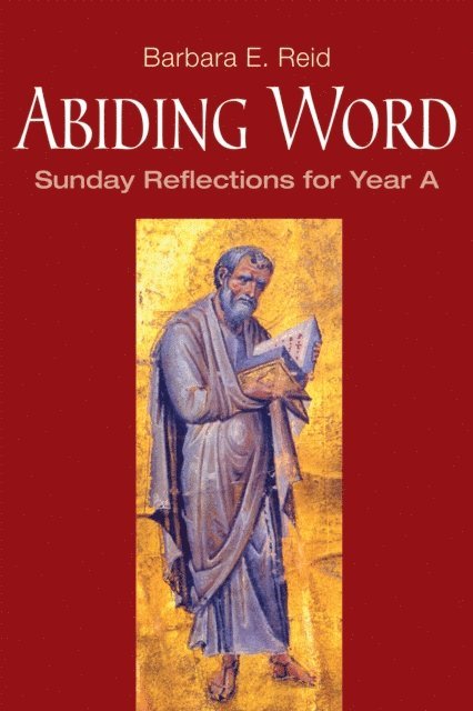 Barbara  E. Reid - Abiding Word, E-bok
