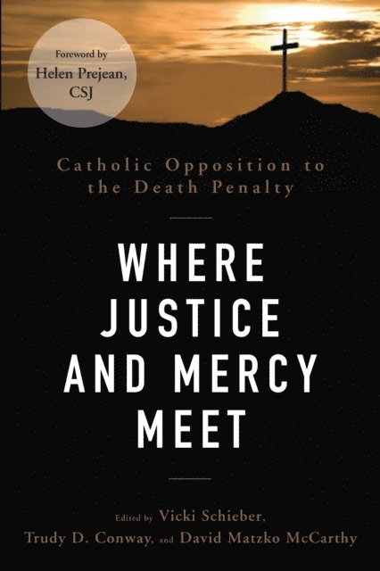 David Matzko McCarthy, Trudy D. Conway, Vicki Schieber - Where Justice and Mercy Meet, E-bok