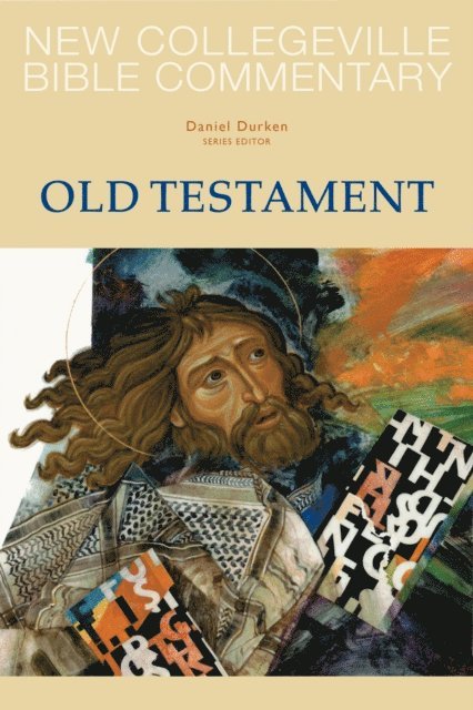 Daniel Durken - New Collegeville Bible Commentary: Old Testament, E-bok