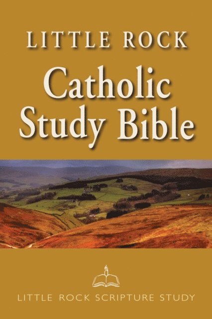 Ronald D. Witherup, Irene Nowell, Catherine Upchurch - Little Rock Catholic Study Bible, E-bok