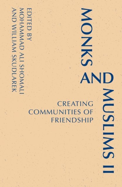 Mohammed  Ali Shomali, William Skudlarek - Monks and Muslims II, E-bok