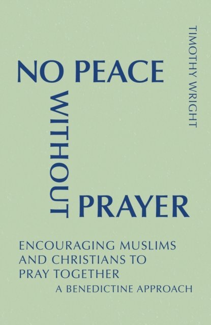 Timothy Wright - No Peace Without Prayer, E-bok