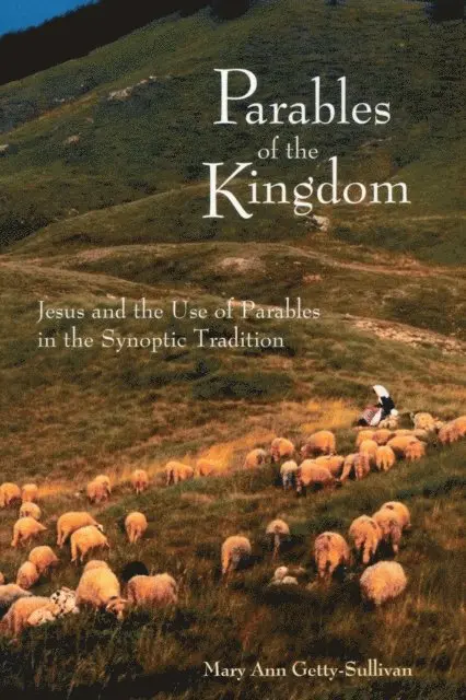 Mary Ann Getty-Sullivan - Parables of the Kingdom, E-bok. Tillgänglighet: Lägg i varukorg