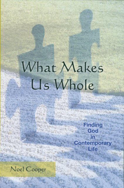 Noel Cooper - What Makes Us Whole, E-bok. Tillgänglighet: Lägg i varukorg