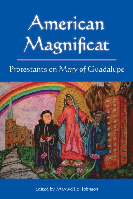 Maxwell   E. Johnson - American Magnificat, E-bok
