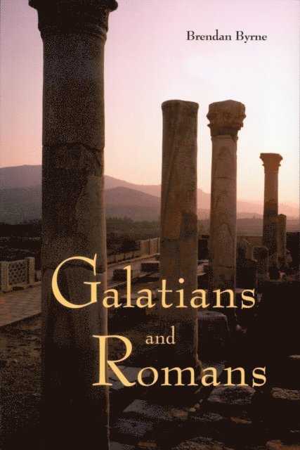 Brendan Byrne - Galatians and Romans, E-bok