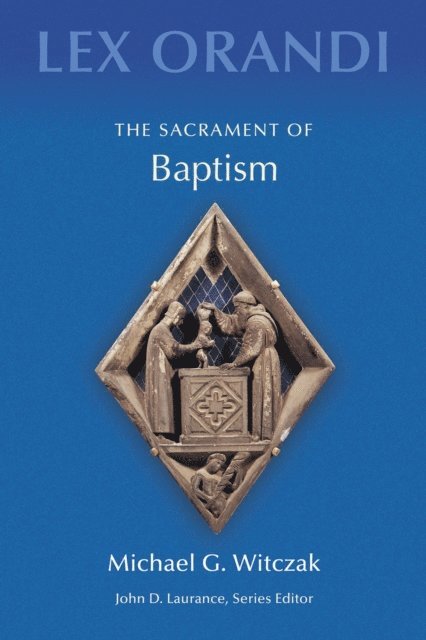 Michael G. Witczak - Sacrament of Baptism, E-bok