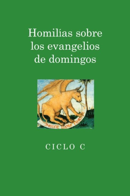 Juan I. Alfaro - Homilias sobre los evangelios de domingos, E-bok
