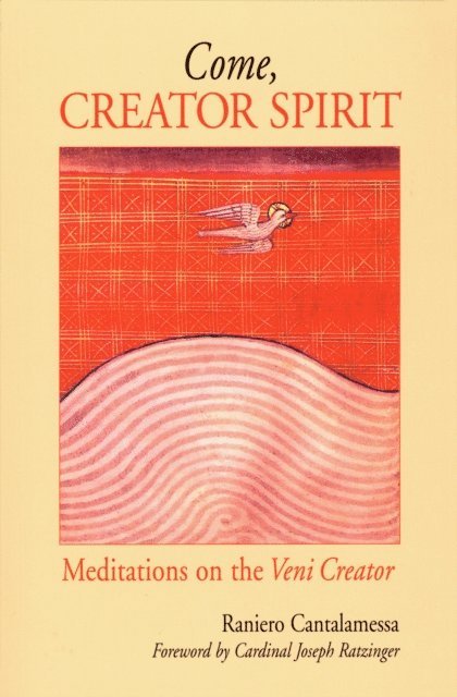 Raniero Cantalamessa - Come, Creator Spirit, E-bok