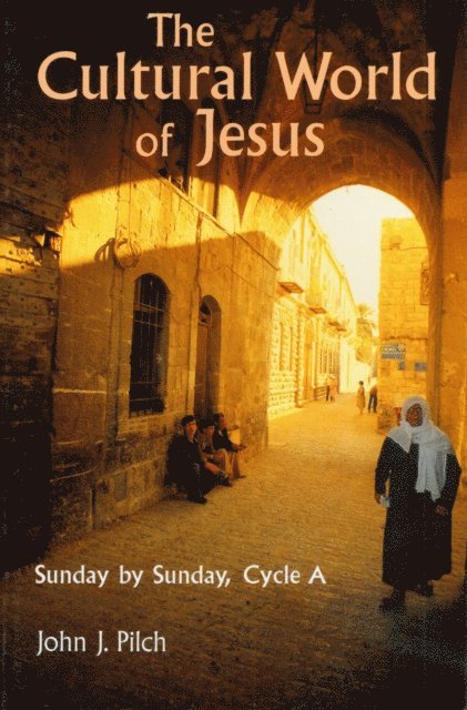 John J. Pilch - Cultural World of Jesus, E-bok