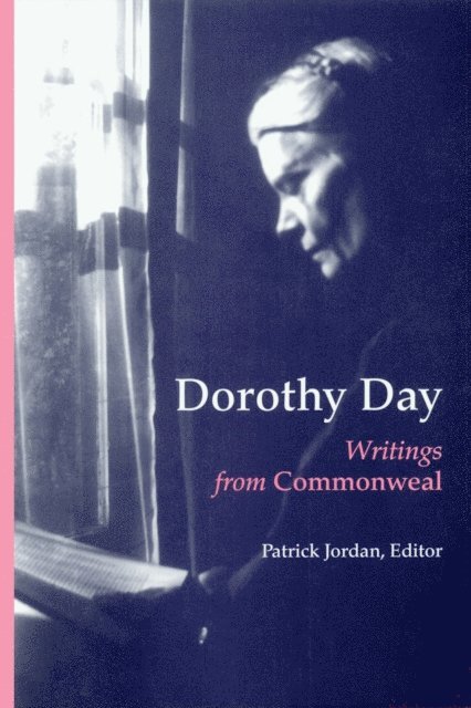 Patrick Jordan - Dorothy Day, E-bok